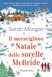 MERAVIGLIOSO NATALE DELLE SORELLE MCBRIDE