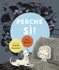 PERCHE\' SI !