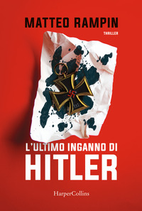 ULTIMO INGANNO DI HITLER