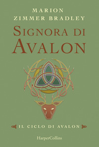 SIGNORA DI AVALON - IL CICLO DI AVALON 3