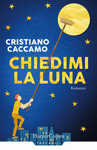 CHIEDIMI LA LUNA