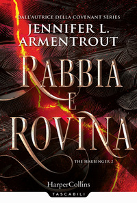 RABBIA E ROVINA - HARBINGER SERIES 2