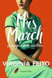 MRS MARCH - LA MOGLIE DELLO SCRITTORE