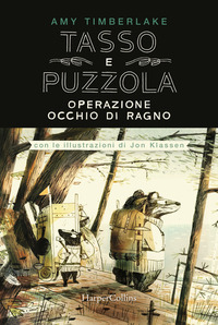 OPERAZIONE OCCHIO DI RAGNO - TASSO E PUZZOLA