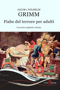 FIABE DEL TERRORE PER ADULTI - TESTO ORIGINALE A FRONTE