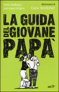 GUIDA DEL GIOVANE PAPA\'