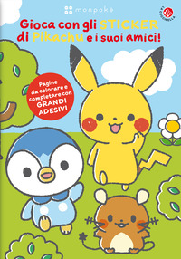 GIOCA CON GLI STICKER DI PIKACHU E I SUOI AMICI !