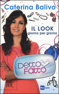 LOOK GIORNO PER GIORNO - DETTO FATTO