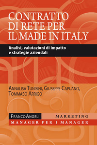 CONTRATTO DI RETE PER IL MADE IN ITALY - ANALISI VALUTAZIONI DI IMPATTO E STRATEGIE AZIENDALI