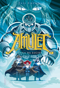 AMULET 6 FUGA DA LUCIEN