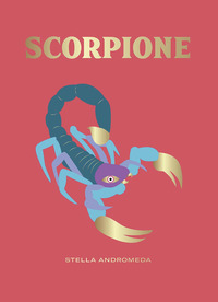 SCORPIONE - OROSCOPO