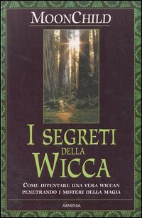 SEGRETI DELLA WICCA