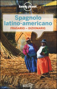 SPAGNOLO LATINO AMERICANO - FRASARIO DIZIONARIO