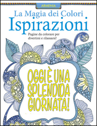 ISPIRAZIONI - LA MAGIA DEI COLORI