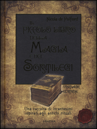 PICCOLO LIBRO DELLA MAGIA E DEI SORTILEGI