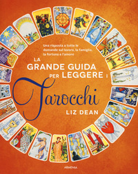 GRANDE GUIDA PER LEGGERE I TAROCCHI