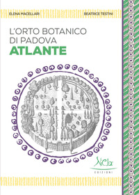 ORTO BOTANICO DI PADOVA - ATLANTE