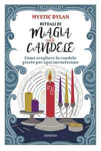 RITUALI DI MAGIA CON LE CANDELE