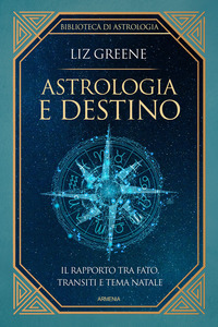 ASTROLOGIA E DESTINO - IL RAPPORTO TRA FATO TRANSITI E TEMA NATALE