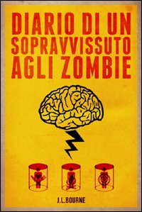 DIARIO DI UN SOPRAVVISSUTO AGLI ZOMBIE