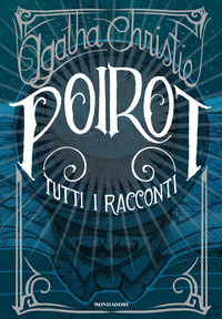 POIROT - TUTTI I RACCONTI