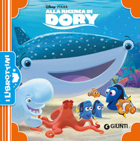 ALLA RICERCA DI DORY