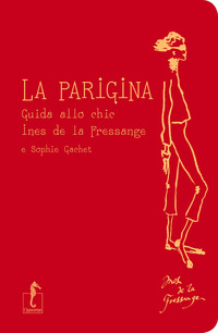 PARIGINA - GUIDA ALLO CHIC