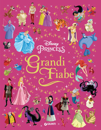 GRANDI FIABE DISNEY PRINCESS