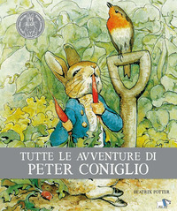 TUTTE LE AVVENTURE DI PETER CONIGLIO