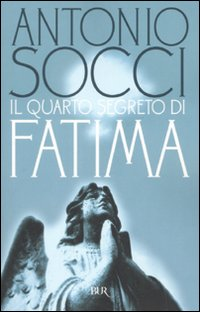 QUARTO SEGRETO DI FATIMA