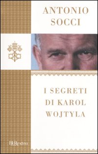 SEGRETI DI KAROL WOJTYLA