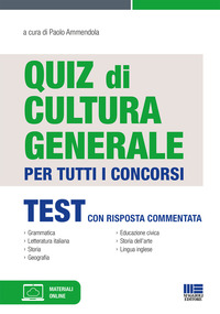 QUIZ DI CULTURA GENERALE PER TUTTI I CONCORSI