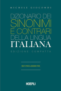 DIZIONARIO DEI SINONIMI E CONTRARI DELLA LINGUA ITALIANA