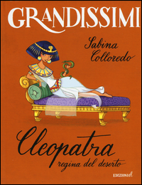 CLEOPATRA REGINA DEL DESERTO