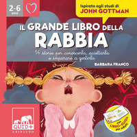 GRANDE LIBRO DELLA RABBIA - 14 STORIE PER CONOSCERLA ACCETTARLA E IMPARARE A GESTIRLA