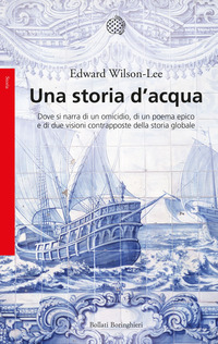 STORIA D\'ACQUA - DOVE SI NARRA DI UN OMICIDIO DI UN POEMA EPICO E DI DUE VISIONI CONTRAPPOSTE DELLA