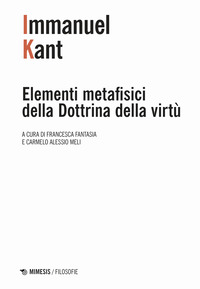 ELEMENTI METAFISICI DELLA DOTTRINA DELLA VIRTU\'