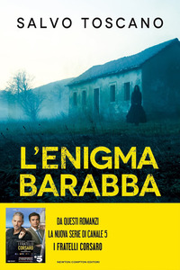 ENIGMA BARABBA - LE INDAGINI DEI FRATELLI CORSARO