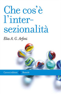 CHE COS\'E\' L\'INTERSEZIONALITA\'