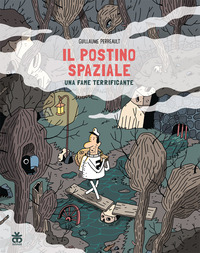 POSTINO SPAZIALE - UNA FAME TERRIFICANTE