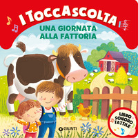 GIORNATA ALLA FATTORIA - I TOCCASCOLTA