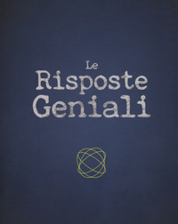 RISPOSTE GENIALI