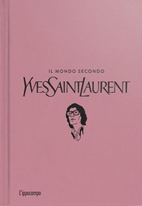 MONDO SECONDO YVES SAINT-LAURENT