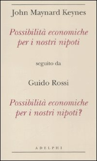 POSSIBILITA\' ECONOMICHE PER I NOSTRI NIPOTI