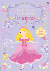 PICCOLA COLLEZIONE VESTO LE BAMBOLINE PRINCIPESSE