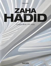 ZAHA HADID - COMPLETE WORKS 1979 - TODAY