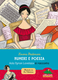 NUMERI E POESIA - ADA BYRON LOVELACE SI RACCONTA