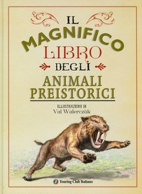MAGNIFICO LIBRO DEGLI ANIMALI PREISTORICI di WALERCZUK VAL