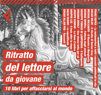 RITRATTO DEL LETTORE DA GIOVANE - 10 LIBRI PER AFFACCIARSI AL MONDO