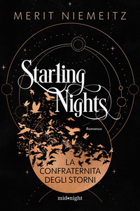 CONFRATERNITA DEGLI STORNI - STARLING NIGHTS